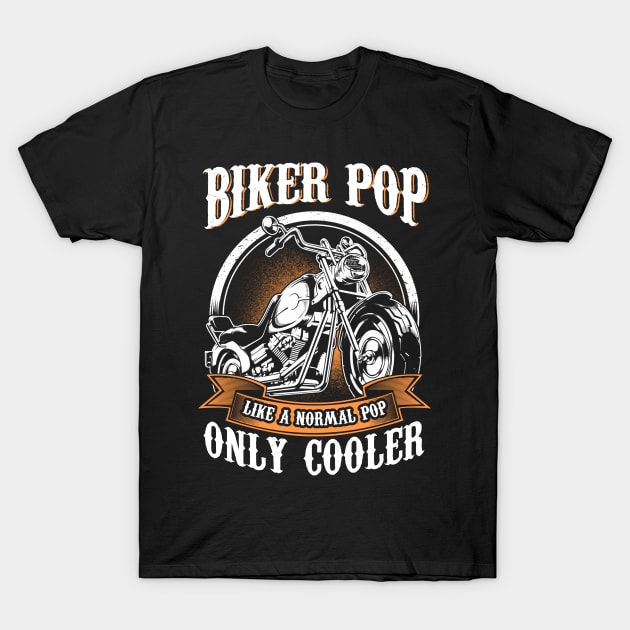 Only Cool Pop Rides Motorcycles T Shirt Rider Gift T-Shirt by easleyzzi